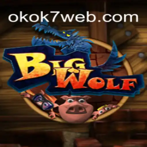 Exploring BigWolf: An Adventure into the Wild World of Online Gaming with okok7.com